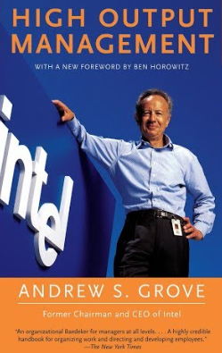 High Output Management by Andy Grove