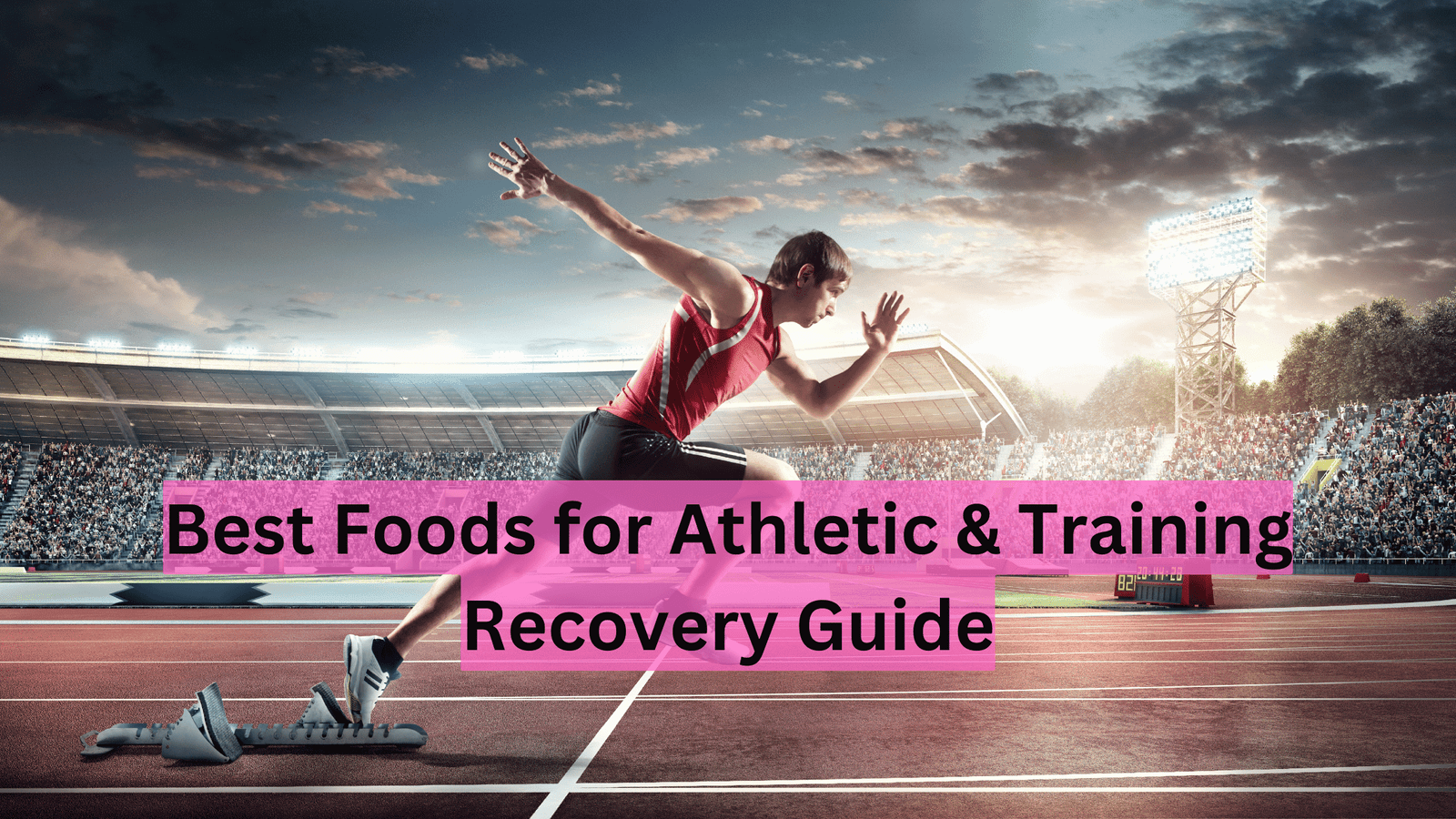 Best Foods for Athletic Training Recovery Guide in 2025