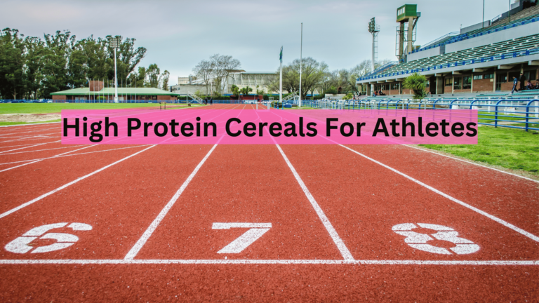 High Protein Cereals For Athletes